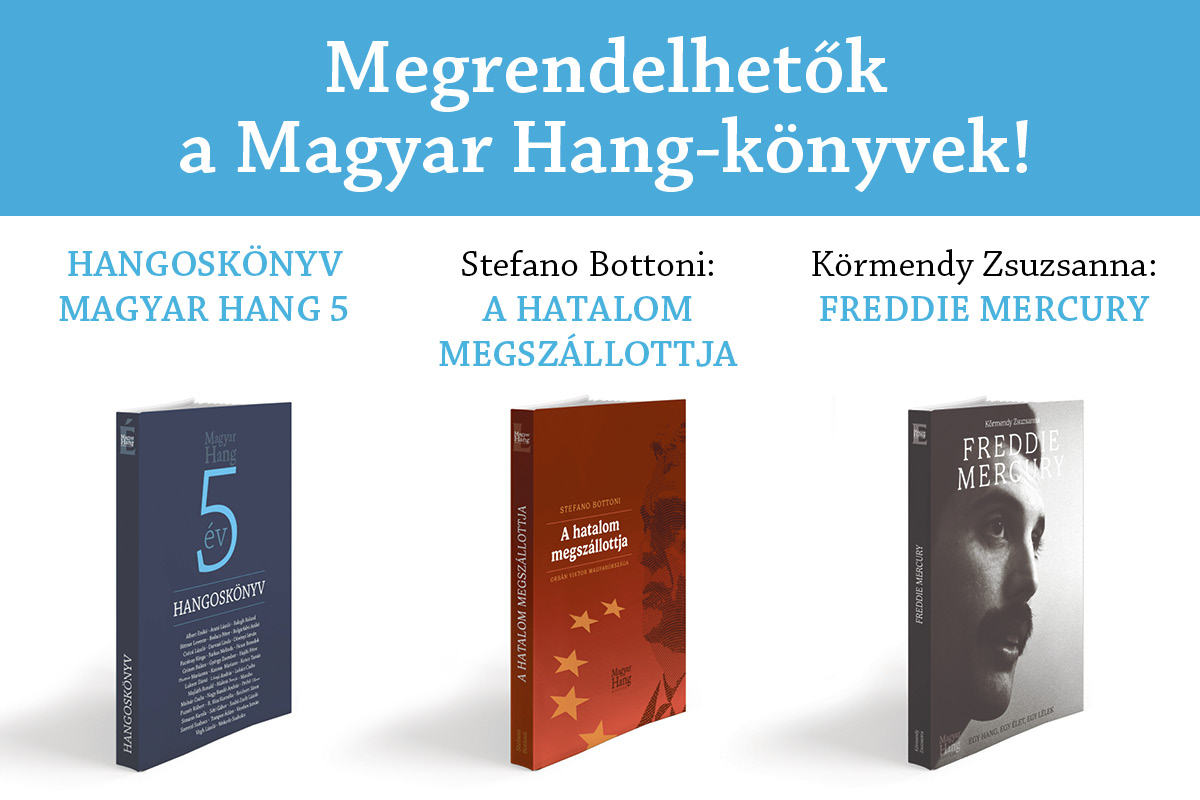 Rendelje meg a Magyar Hang-könyvek első köteteit!